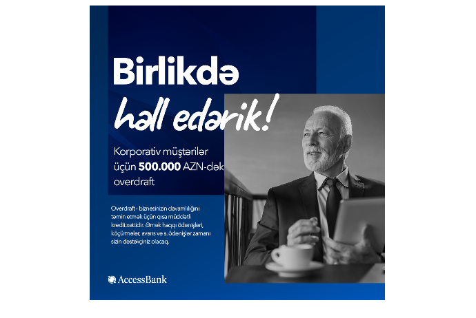 AccessBank-dan biznesin inkişafı üçün – BİRLİKDƏ HƏLL EDƏRİK! | FED.az