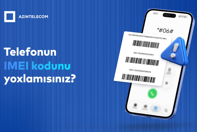 “AzInTelecom” tərəfindən 68 minə yaxın IMEI kod bloklanıb | FED.az