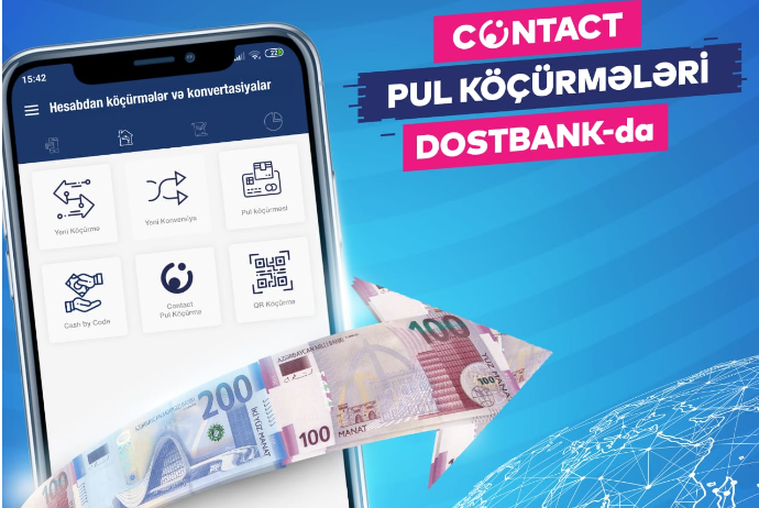 "Contact" Təcili pul köçürmə sistemi indi "DostBank"da! | FED.az