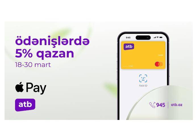 Azər Türk Bank müştərilərinə təmassız ödənişlər zamanı - 5% CASHBACK | FED.az