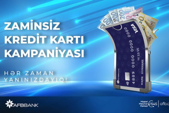 “AFB Bank” “Zaminsiz kredit Kartı” kampaniyasının - MÜDDƏTİNİ UZATDI | FED.az