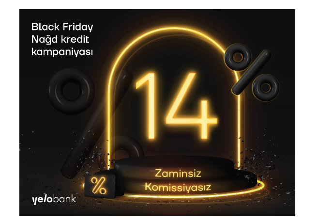 "Yelo Bank"da "Black Friday" – Zaminsiz, Komissiyasız Kredit və Endirimli Kartlar | FED.az