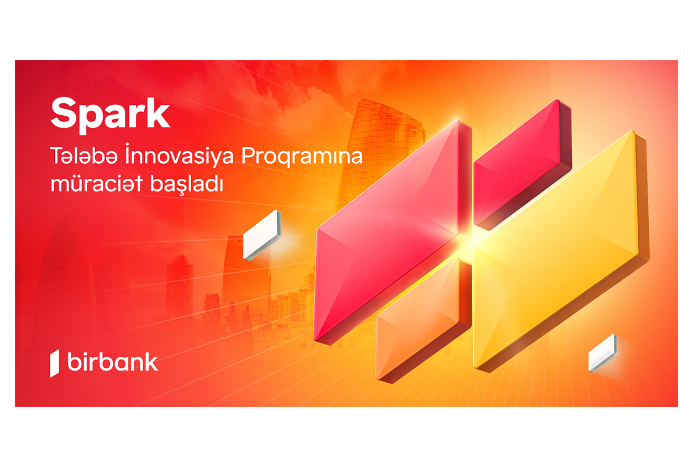 Осуществи свою идею со студенческой инновационной программой «Spark» от Birbank | FED.az