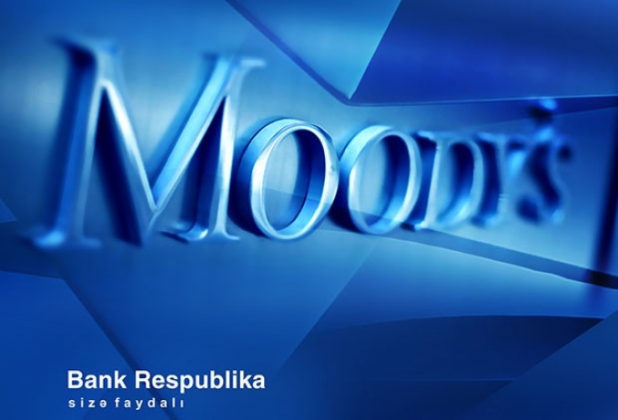 Moody's “Bank Respublika”nın reytinq üzrə proqnozunu - “POZİTİV”Ə YÜKSƏLDİB | FED.az