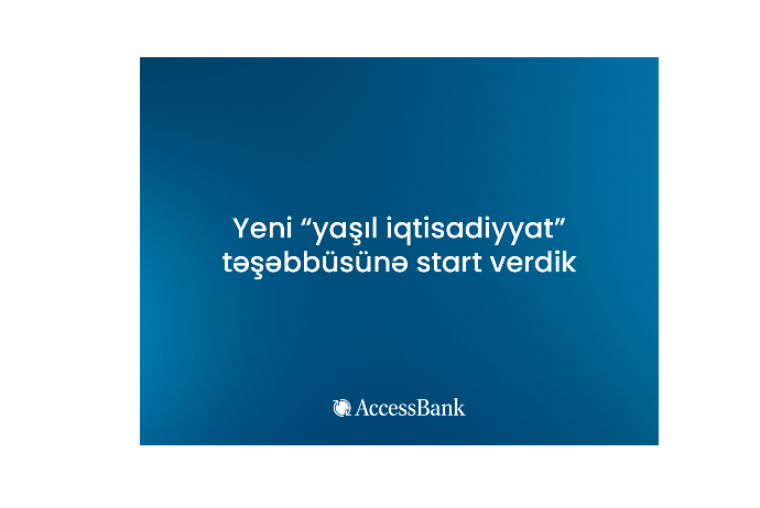 AccessBank и Global Climate Partnership Fund запускают новаторскую инициативу «зеленой экономики» в Азербайджане | FED.az