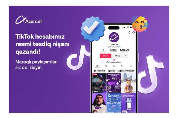 Страница Azercell в TikTok получила официальный значок верификации | FED.az