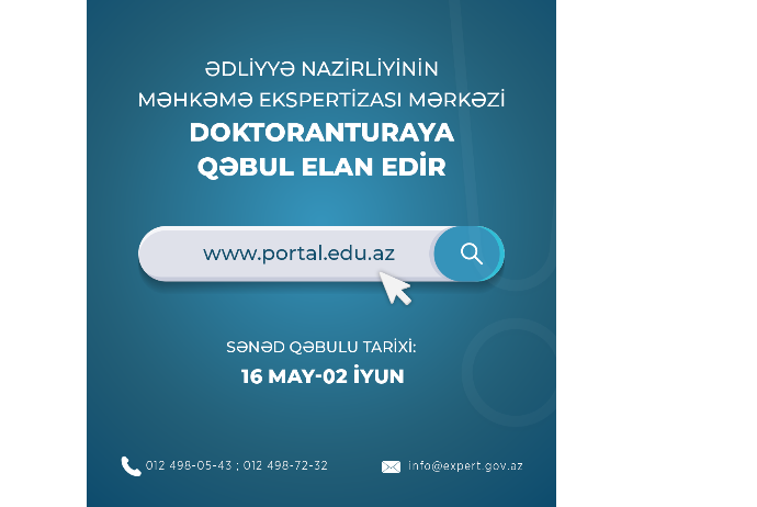 Ədliyyə Nazirliyinin Məhkəmə Ekspertizasi Mərkəzi  doktoranturaya qəbul elan edir | FED.az