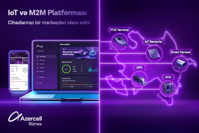“Azercell Biznes” korporativ müştərilər üçün İoT və M2M platformasını təqdim edir | FED.az