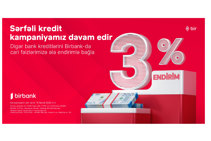 Клиенты, переводящие кредиты в Birbank, получают скидку 3% -  акция продолжается | FED.az