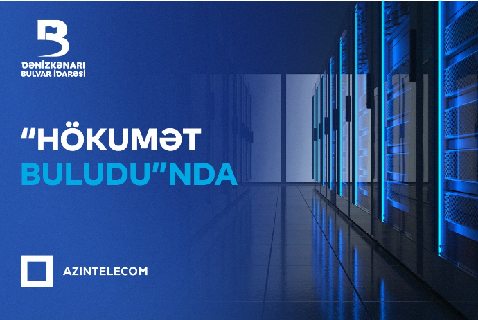 Bulvar İdarəsi İT sistemlərini “Hökumət buludu”na köçürüb | FED.az