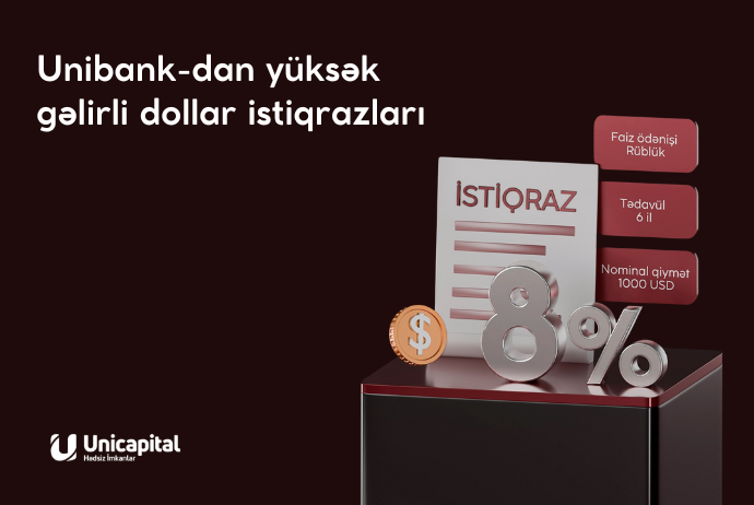 İllik 8% gəlir imkanı – Unibank-ın dollar istiqrazları | FED.az