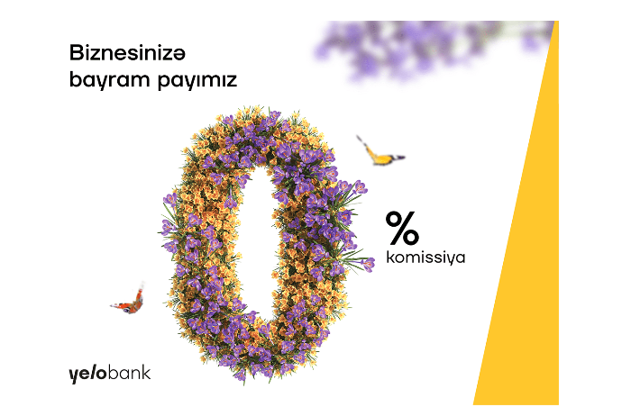 "Yelo Bank"dan biznesiniz üçün - NOVRUZ PAYI | FED.az