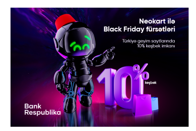 NeoKart ilə Black Friday ÇOOOOX SƏRFƏLİ olacaq! | FED.az