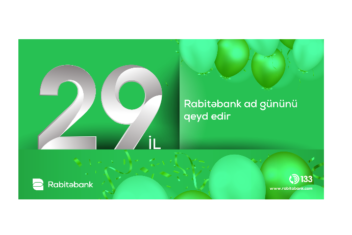 “Rabitəbank” 29-cu ilini - QEYD EDİR | FED.az