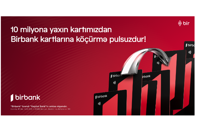 Переводы между почти 10 миллионами карт Birbank являются безлимитными и бесплатными | FED.az