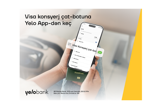 Yelo App vasitəsilə Visa Kosyerj xidmətinə - KEÇİD ET | FED.az