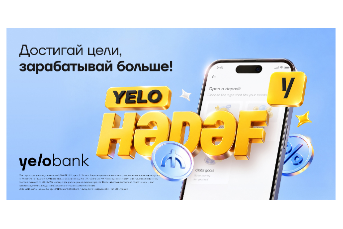 Достигни цели получи дополнительный процент: новый вклад от Yelo Bank | FED.az