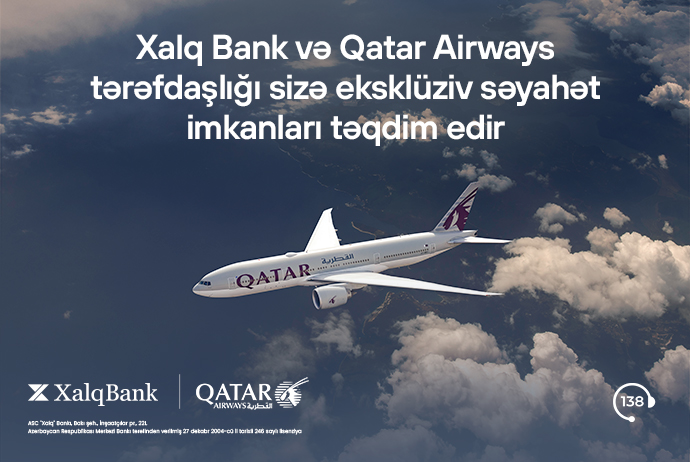 Xalq Bank və Qatar Airways əməkdaşlığı müştərilərə xüsusi fürsətlər - TƏQDİM EDİR | FED.az