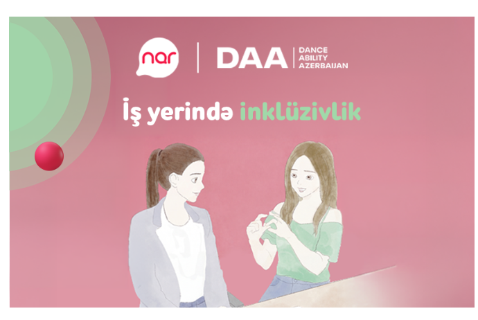 “Nar”ın dəstəyi ilə inklüzivliyə dair real həyat hekayələri təqdim edilir | FED.az