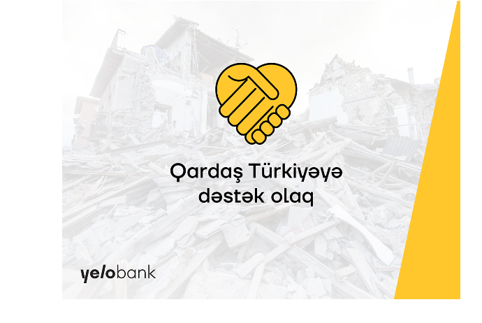 Yelo Bank-dan qardaş Türkiyəyə - DƏSTƏK | FED.az