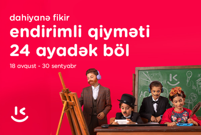 “Kontakt”dan yeni dərs dilinə özəl “Dahiyanə fikir”: 50%-DƏK ENDİRİM, 24 AYADƏK ÖDƏMƏ | FED.az