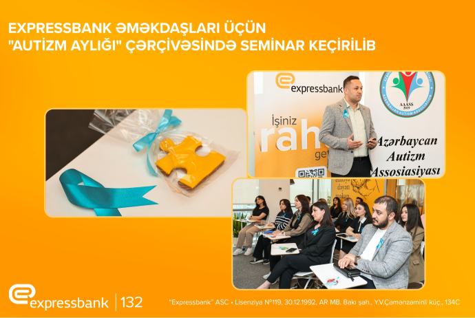 Expressbank əməkdaşları üçün “Autizm aylığı” ilə əlaqədar maarifləndirici seminar keçirilib | FED.az