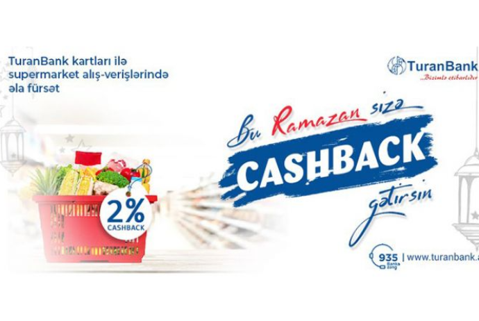 "TuranBank"dan kart sahibləri üçün Ramazan bayramına - Özəl Cashback Kampaniyası! | FED.az