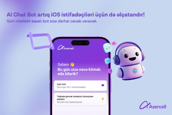 Услуга Azercell «AI Chat Bot», базирующаяся на технологии искусственного интеллекта, теперь доступна и для пользователей iOS! | FED.az