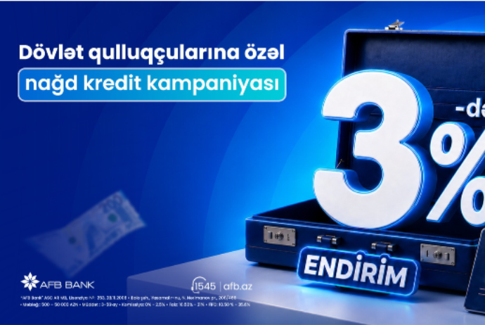 AFB Bank-dan dövlət qulluqçularına özəl güzəştli - NAĞD KREDİT KAMPANİYASI | FED.az