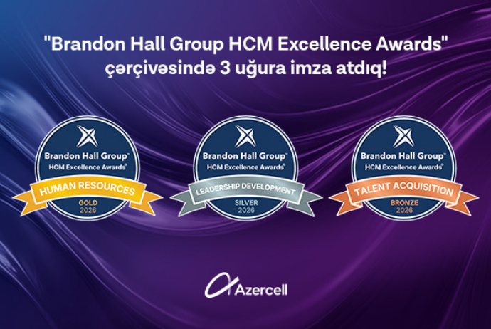 Azercell “Brandon Hall Group HCM Excellence Awards”da üç mükafat qazanıb | FED.az