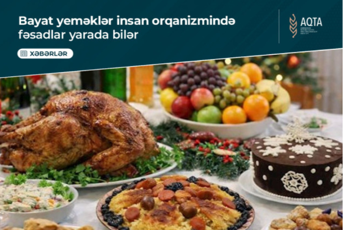 AQTA: Boyat yeməklər insan orqanizmində fəsadlar yarada bilər | FED.az
