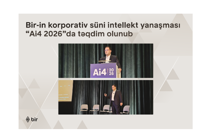 Подход Bir к корпоративному искусственному интеллекту представлен на конференции Ai4 2026 в США | FED.az