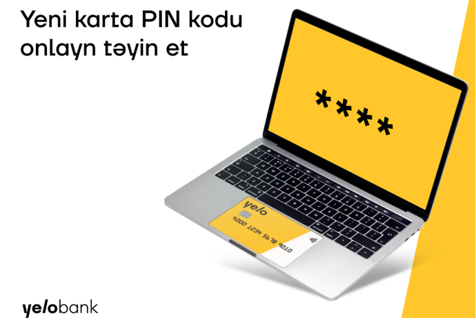 "Yelo Bank"ın yeni xidmətilə kartının şifrəsini - Onlayn Təyin Et | FED.az