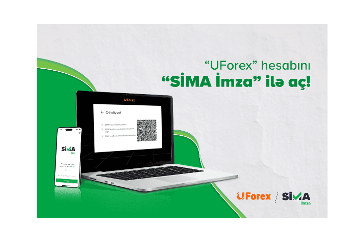 “UForex” hesabını - “SİMA İmza” İLƏ AÇ! | FED.az