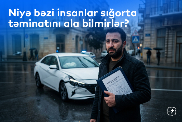 Bəzi insanlar niyə sığorta təminatını ala bilmirlər? - SƏBƏBİ | FED.az