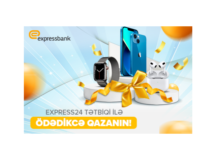 “Express24” mobil tətbiqi ilə - ÖDƏDİKCƏ QAZANIN!     | FED.az