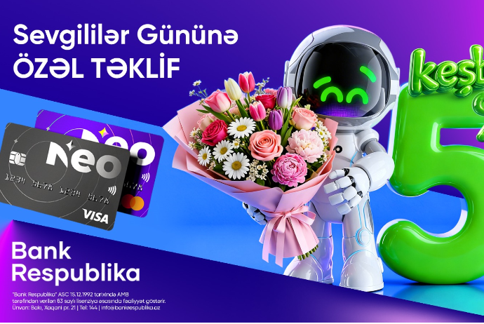 Sevgililər Günü NeoKart ilə - DAHA SƏRFƏLİ OLACAQ! | FED.az