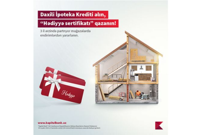 "Kapital Bank" yeni ev alanlara “Hədiyyə sertifikatı” - Təqdim Edir | FED.az