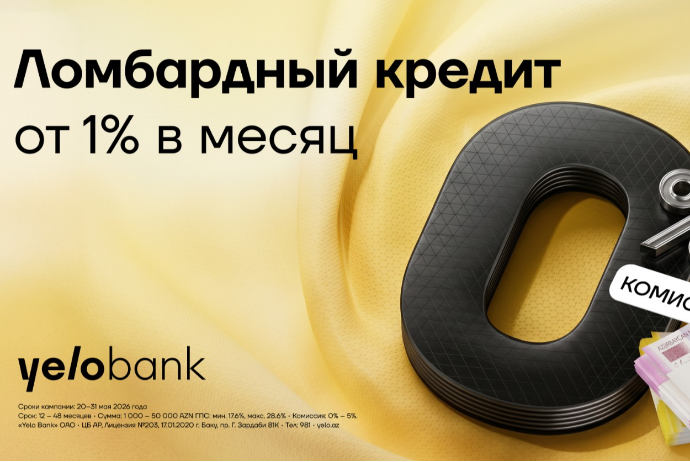 Yelo Bank запускает кампанию по кредитам под залог золота с 0% комиссии | FED.az