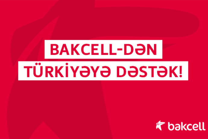 "Bakcell"dən Türkiyəyə dəstək - XÜSUSİ AVADANLIQLAR GÖNDƏRDİ | FED.az