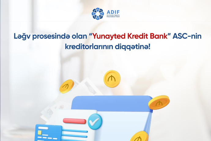 Ləğv prosesində olan “Yunayted Kredit Bank” kreditorlarına müraciət edib | FED.az