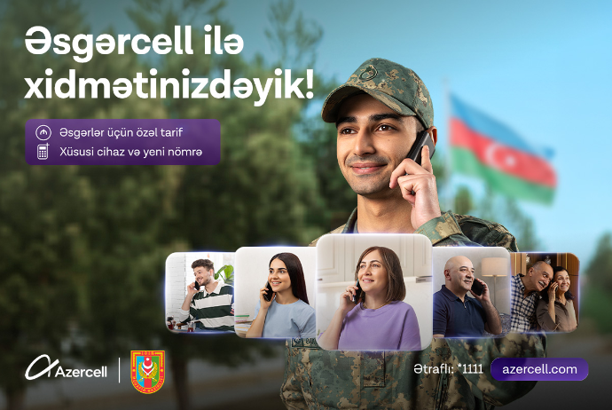 Azercell Silahlı Qüvvələr Günü münasibətilə “Əsgərcell” təklifini istifadəyə verir | FED.az