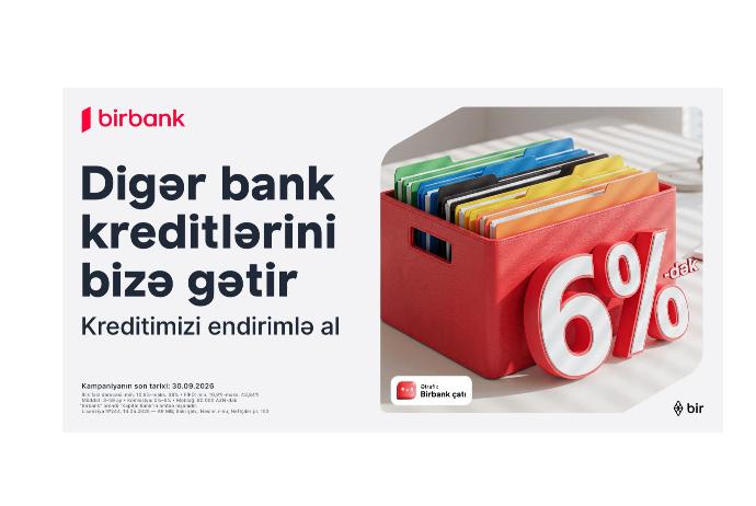 Переведите свой кредит в Birbank и получите до 80 000 манатов со скидкой до 6% | FED.az