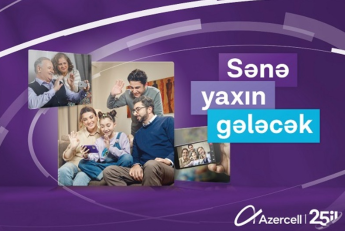"Azercell" Azərbaycan bazarında fəaliyyətinin 25 illiyini - QEYD EDİR | FED.az