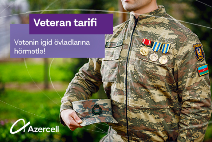 "Azercell"dən müharibə veteranları üçün - “8-11”lə başlayan nömrələr və “Vetaran Tarifi” - ŞƏRTLƏR | FED.az