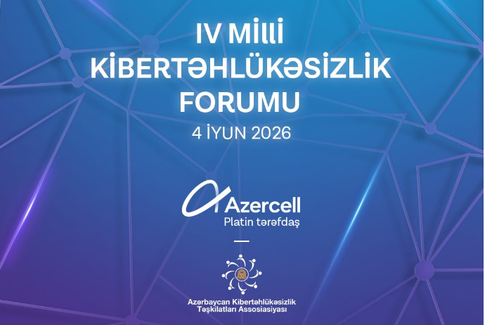 IV Milli Kibertəhlükəsizlik Forumu Azercell-in dəstəyi ilə keçəcək | FED.az