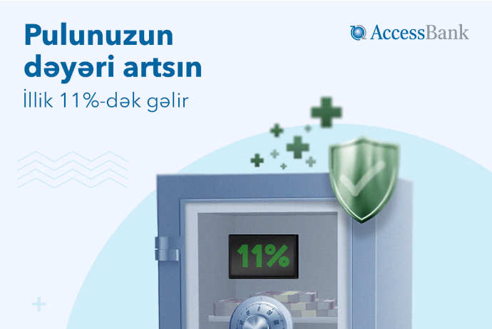 AccessBank-dan illik 11%-dək qazandıran - YENİ ƏMANƏT KAMPANİYASI | FED.az