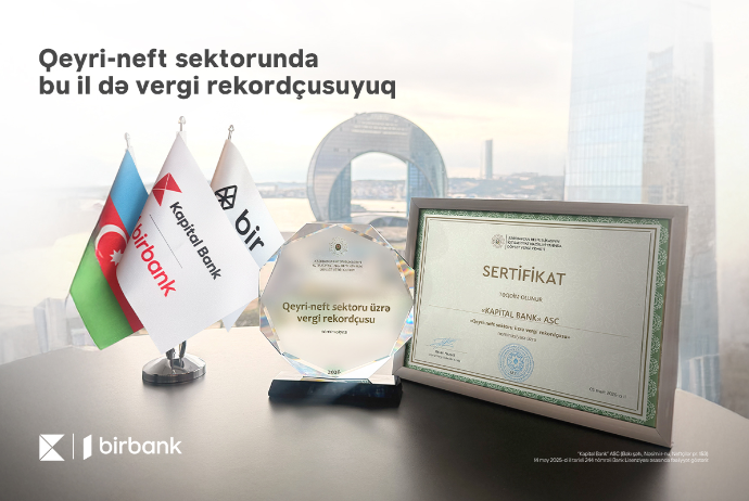 Kapital Bank qeyri-neft sektoru üzrə vergi rekordçusu ünvanını qoruyur | FED.az