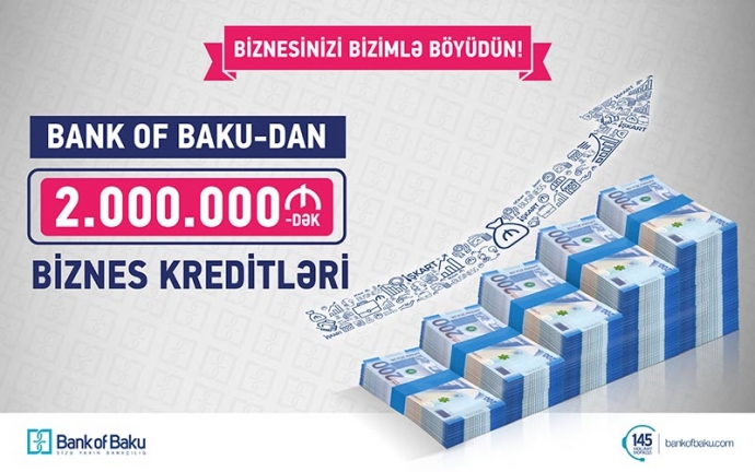 "Bank of Baku"dan - BİZNES KREDİTLƏRİ –  2.000.000 AZN-DƏK VƏ KOMİSSİYASIZ! | FED.az