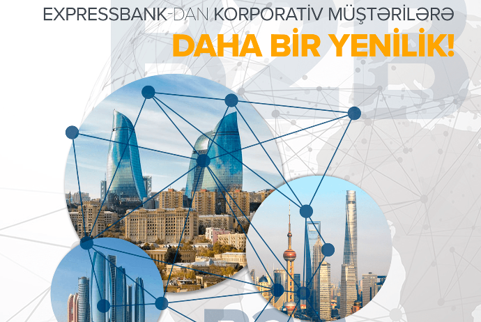 "Expressbank"dan korporativ müştərilərə - Daha Bir Yenilik! | FED.az